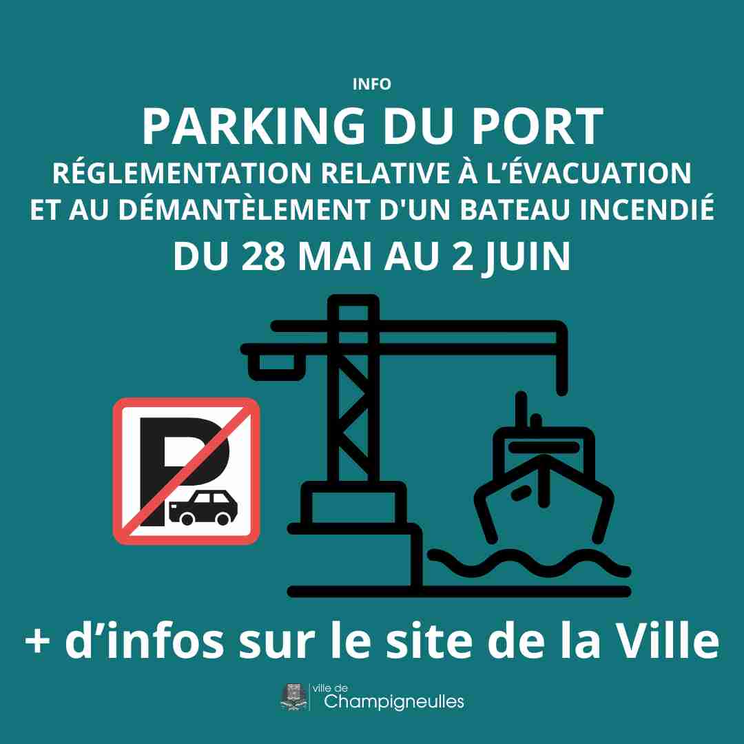 Parking du port - Réglementation relative à l'évacuation et au démantèlement d'un bateau incendié