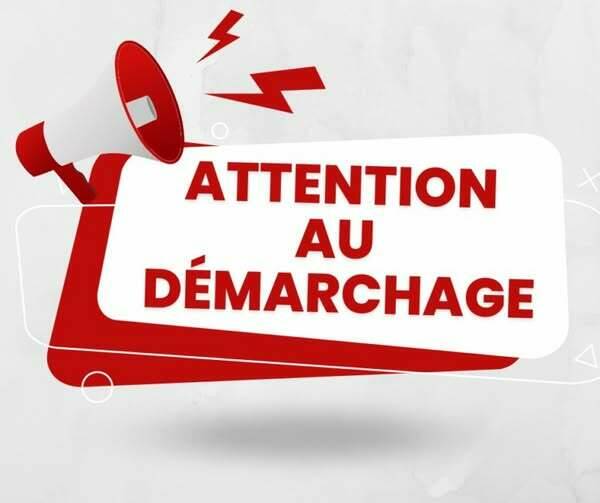 attention au démarchage